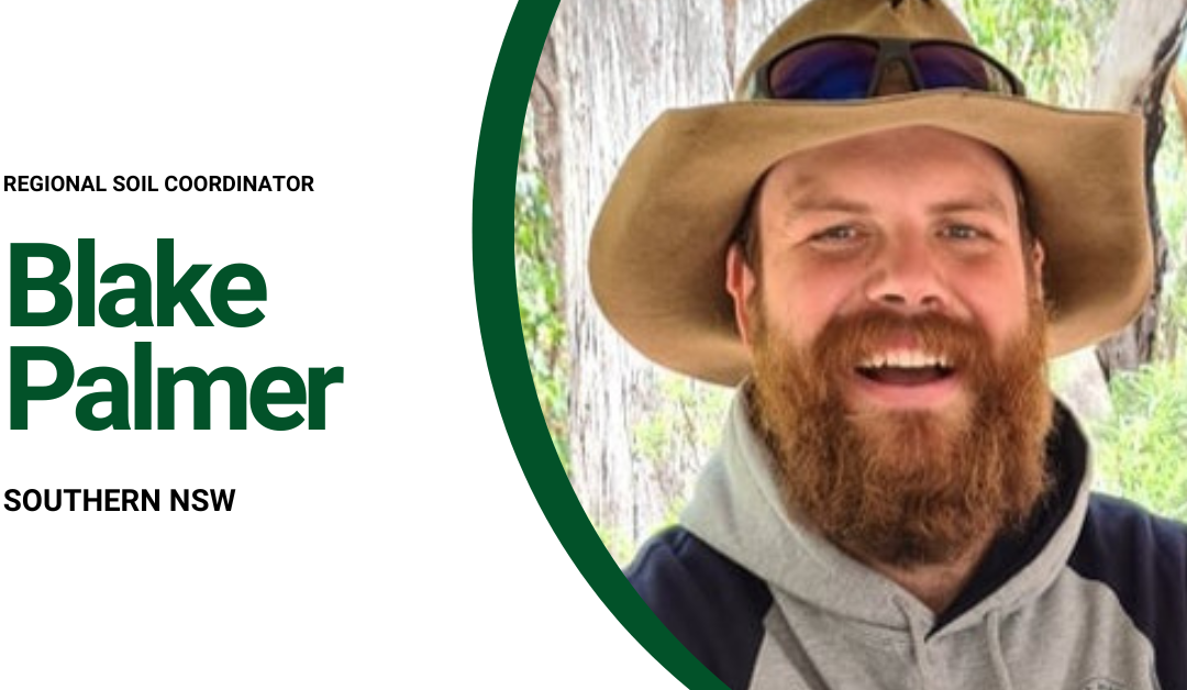 Regional Soil Coordinator – Blake Palmer
